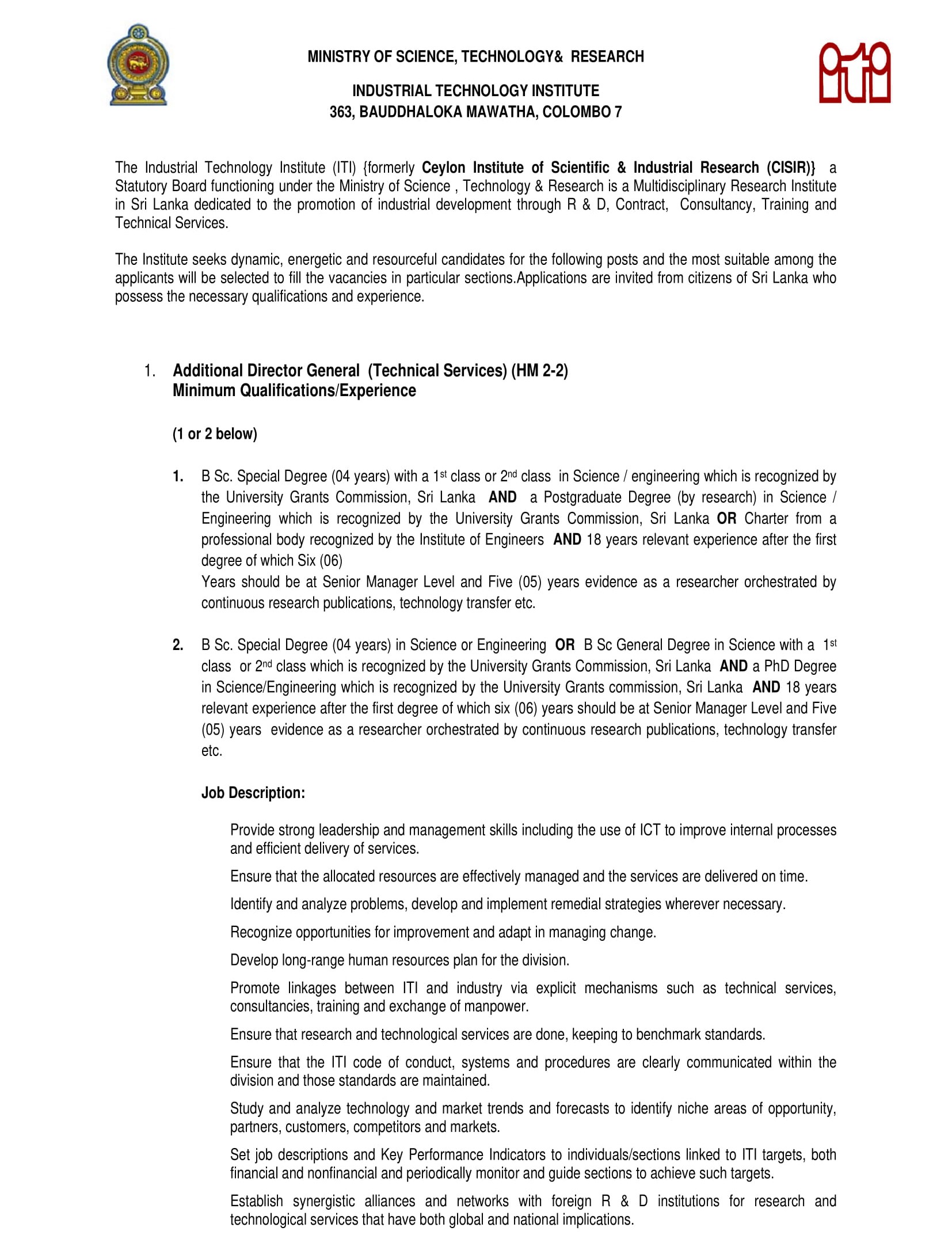 Institute Secretary, Senior Stores Officer, Senior Legal Officer, Confidential Secretary, Additional Director General - Industrial Technology Institute